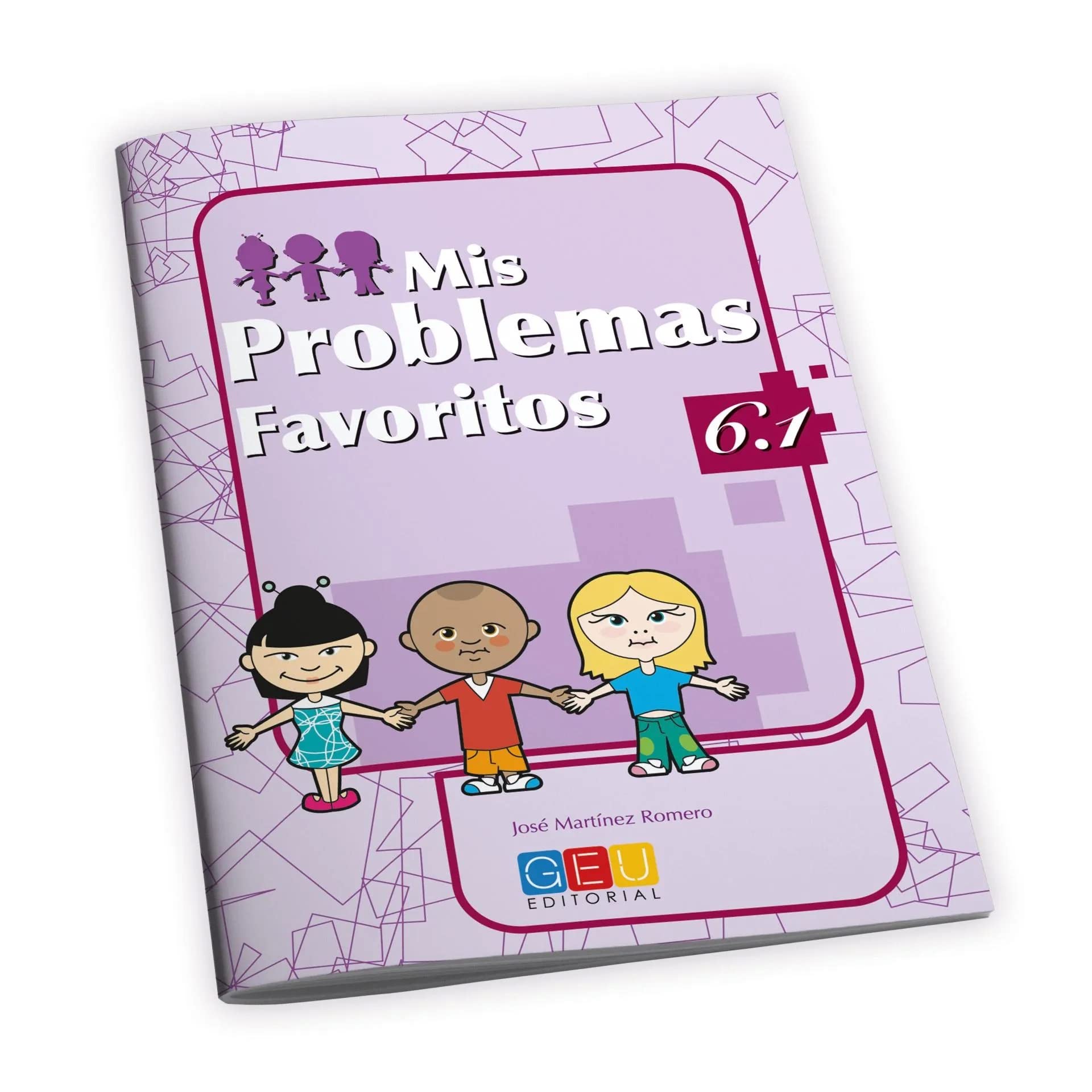 Repaso 6 Primaria | Repaso Matemáticas 6 Primaria | Mis Problemas Favoritos 6.1 - Tres o más Operaciones: Sumas, Restas, Multiplicaciones y/ Divisiones | Editorial GEU 6 Primaria Education & Training