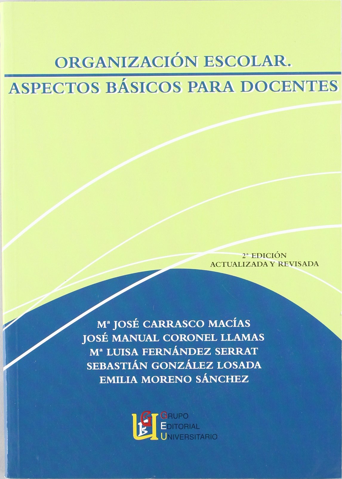 Organización escolar : aspectos básicos para docentes book