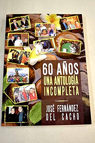 60 años: una antología incompleta book
