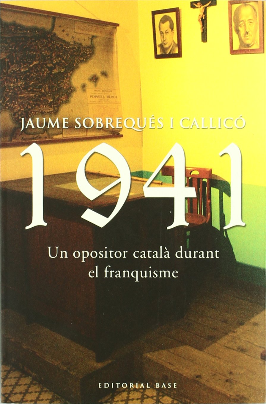 1941 : un opositor català durant el franquisme book