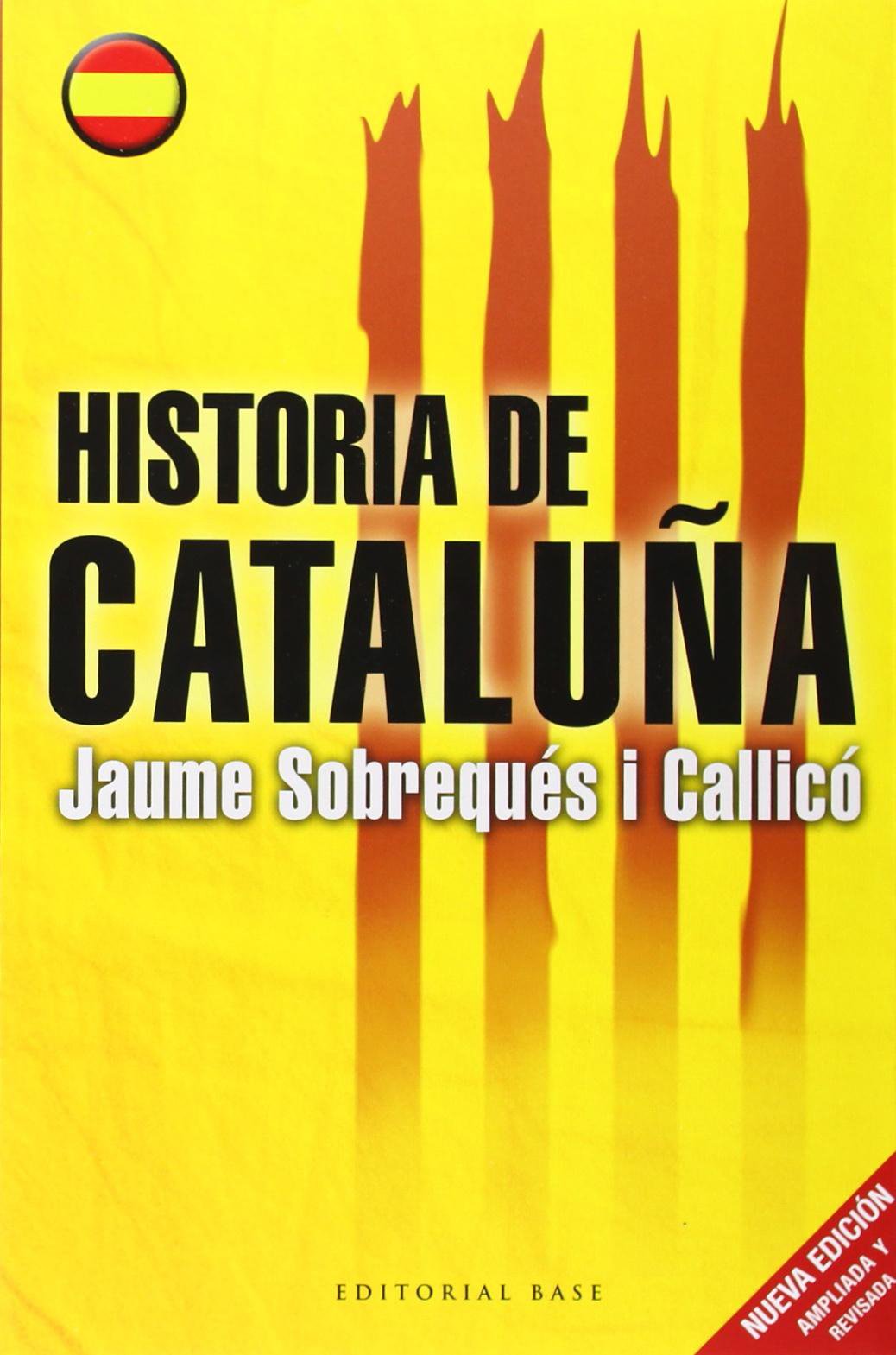 Historia de Cataluña (Base Hispánica, Band 8) Social Sciences