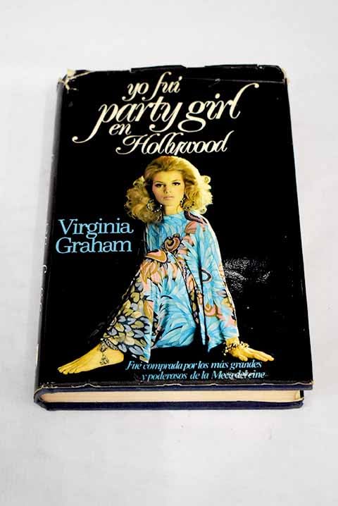 Yo fuí party girl en Hollywood / Yo fui party girl en Hollywood book
