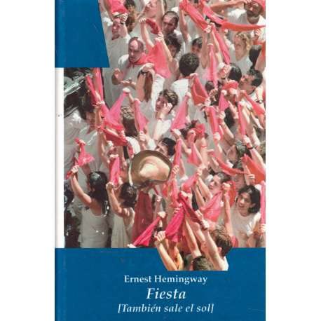 Fiesta (tambien sale el sol) Books