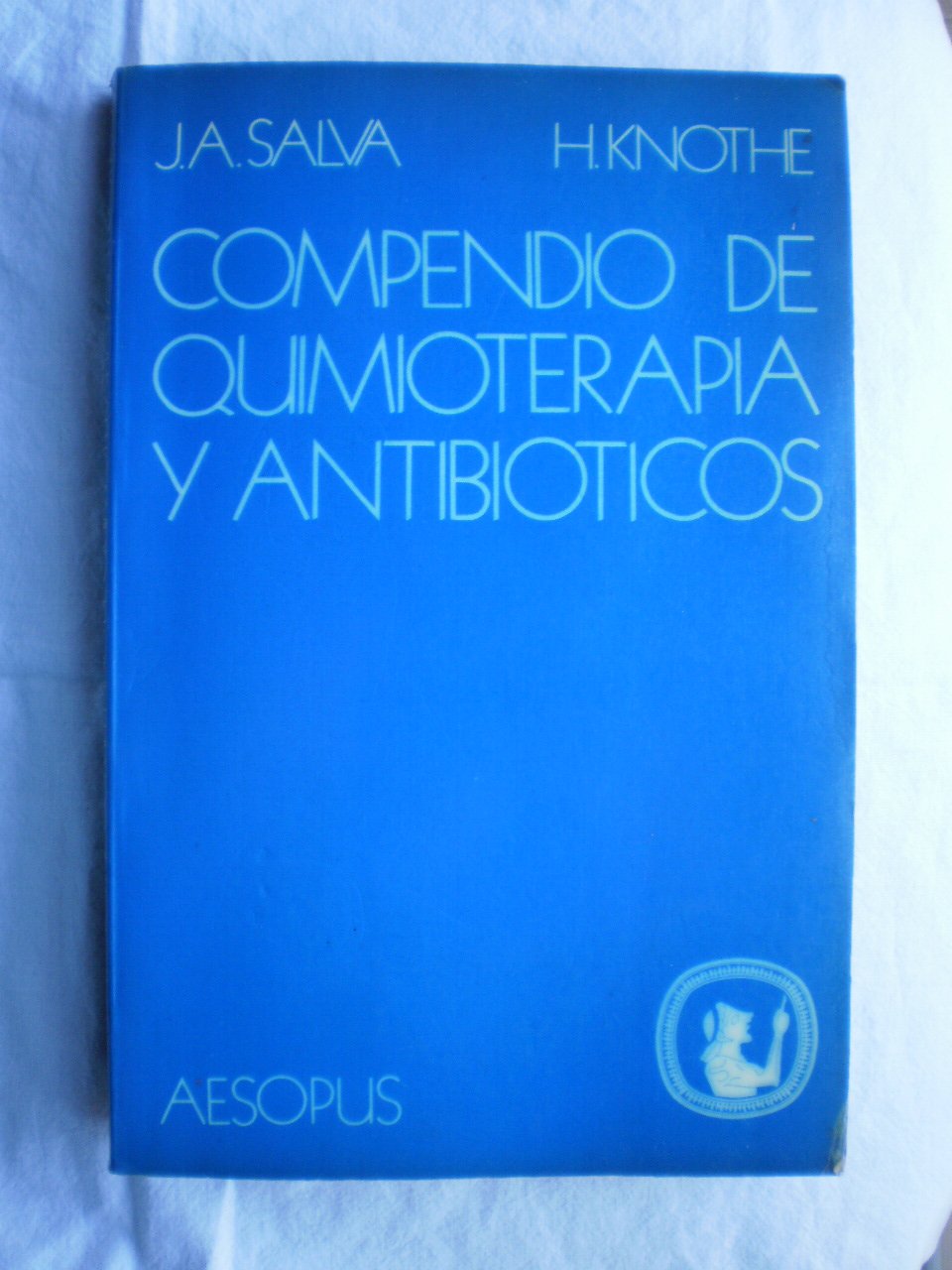 COMPENDIO DE QUIMIOTERAPIA Y ANTIBIOTICOS. book