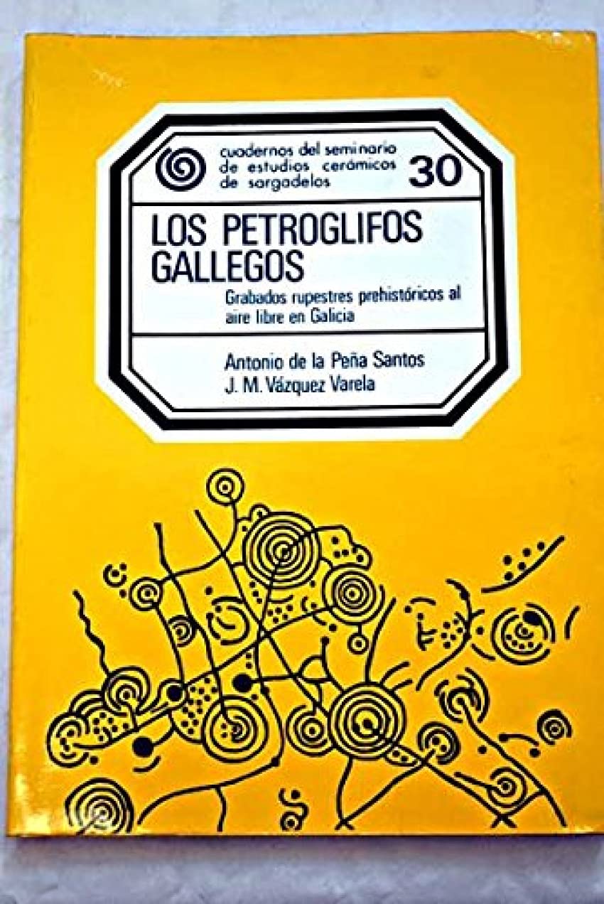Los petroglifos Gallegos book
