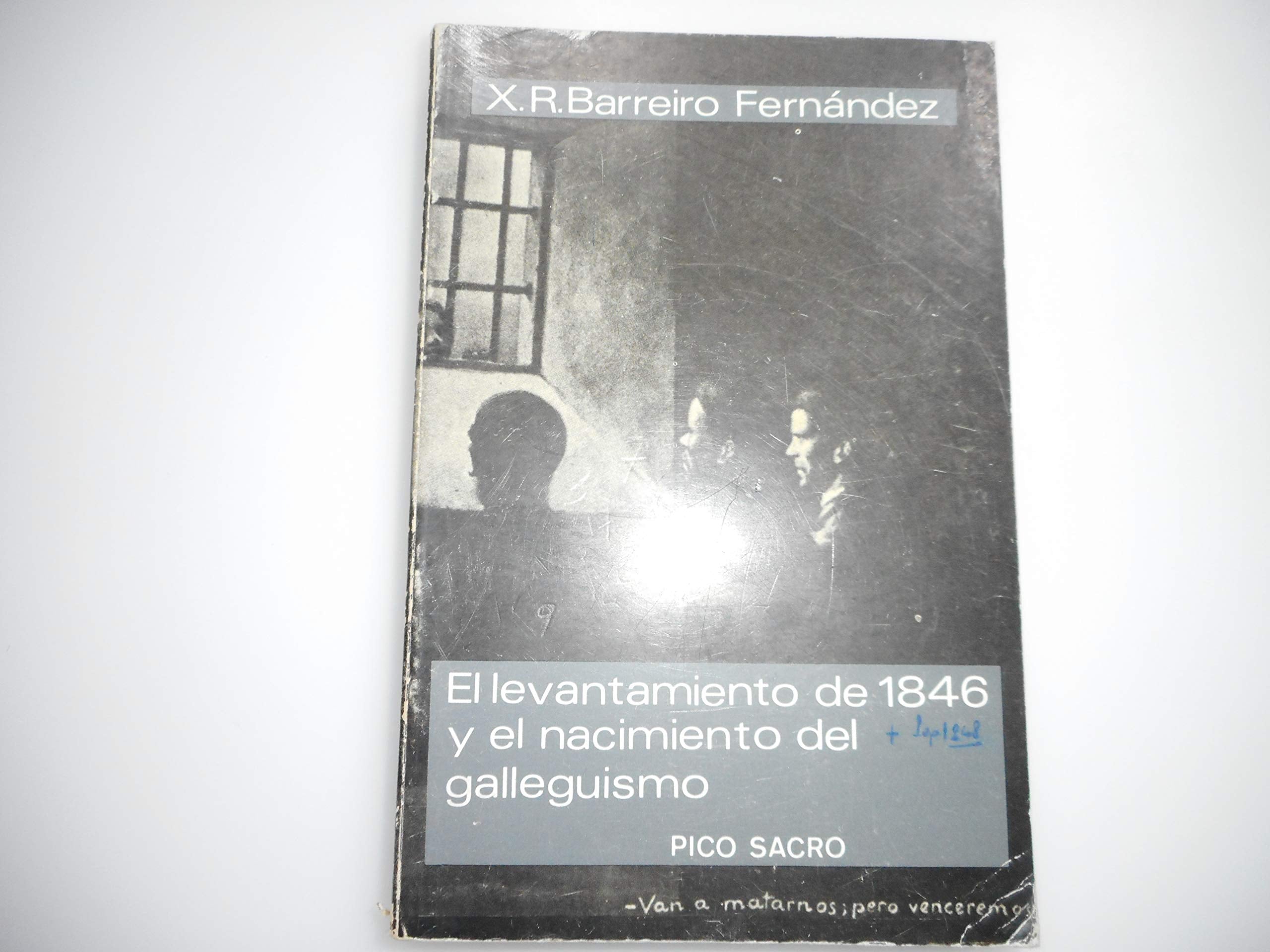 El levantamiento de 1846 y el nacimiento del galleguismo book