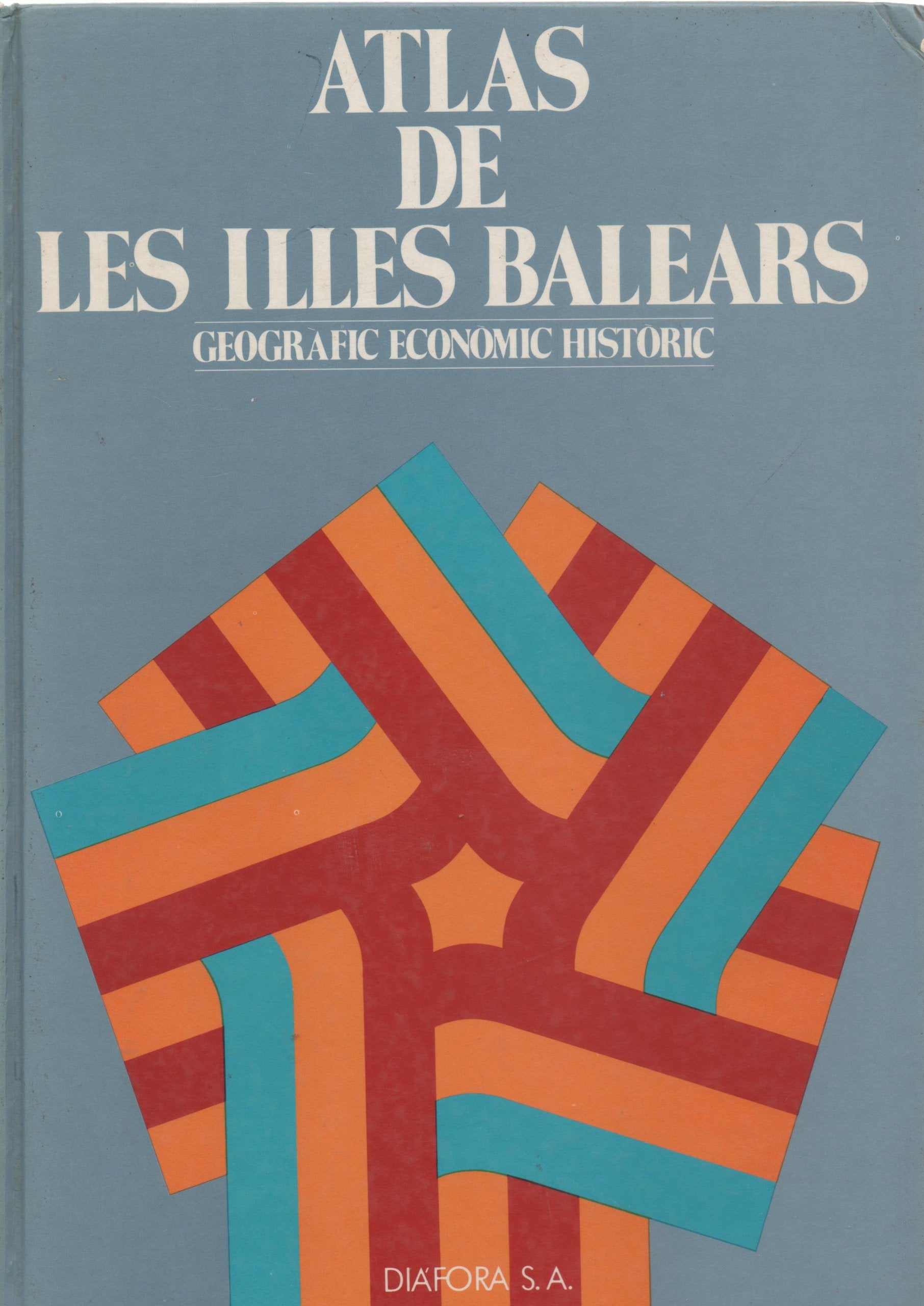 Atlas de les Illes Balears: Geografic economic historic (Catalan Edition) Books