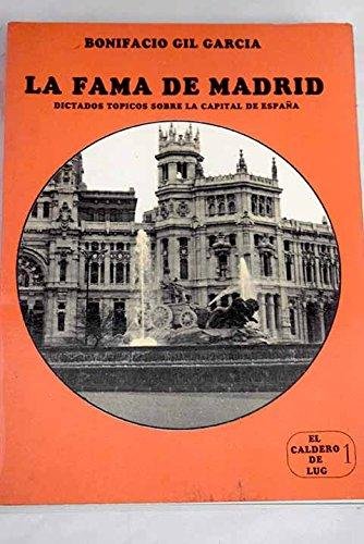 LA FAMA DE MADRID. DICTADOS TOPICOS SOBRE LA CAPITAL DE ESPAÑA. Books