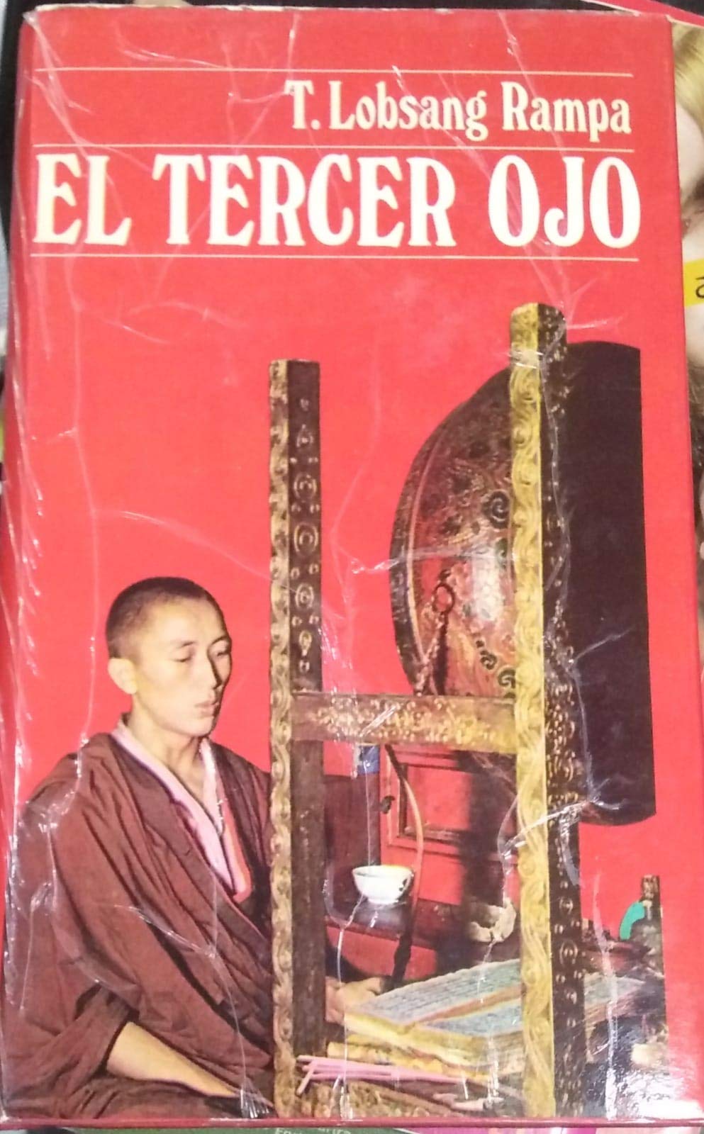 El tercer ojo: autobiografía de un lama tibetano book