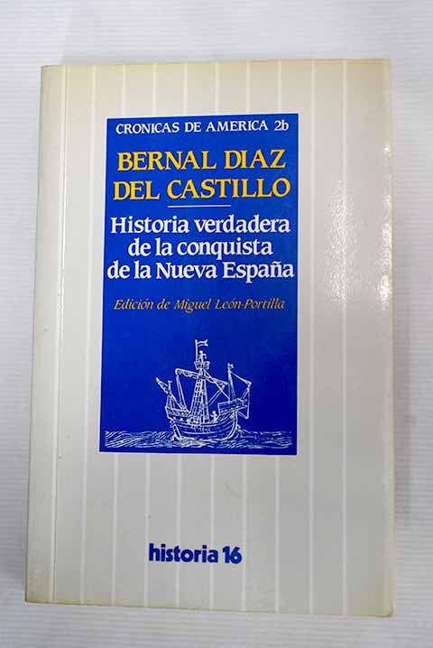 Historia verdadera de la conquista de la Nueva Espana. Books