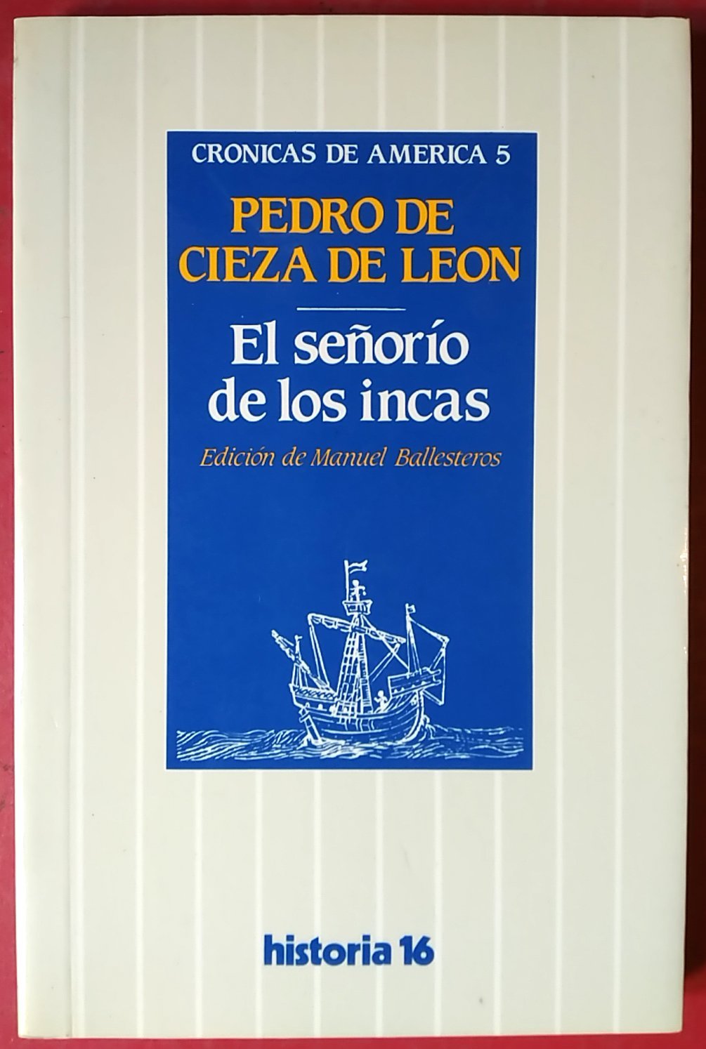 El señor¸o de los Incas (Crónicas de América) book