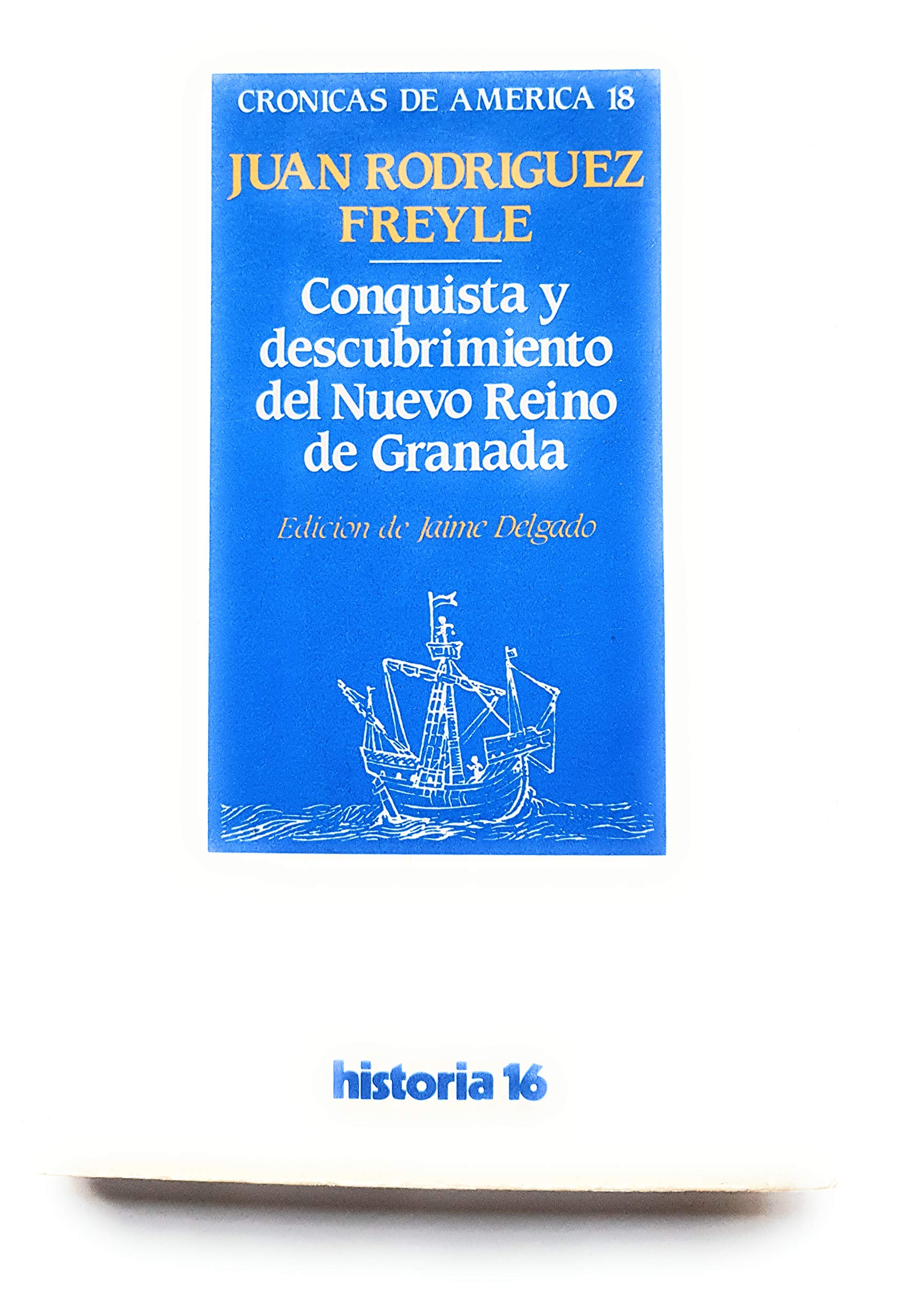 conquista y descubrimiento del nuevo reinop de granada Books