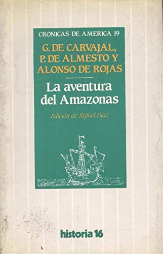 La Aventura del Amazonas (Cronicas de America) (Spanish Edition) Books