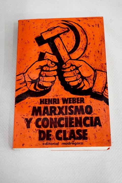 Marxismo y conciencia de clase book