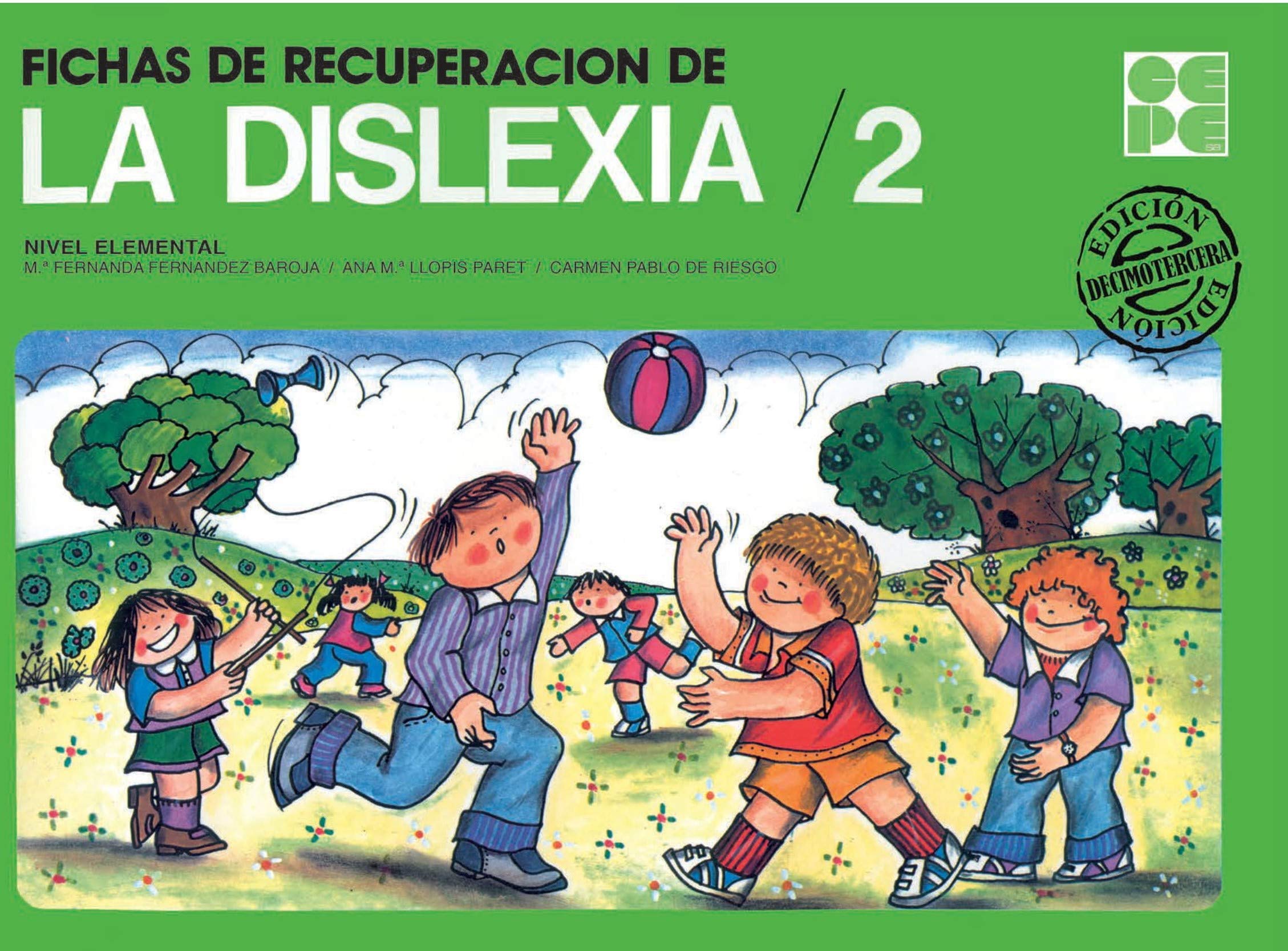Fichas de recuperación de la Dislexia 2 (Cuadernos de recuperación, Band 2) Natural Sciences