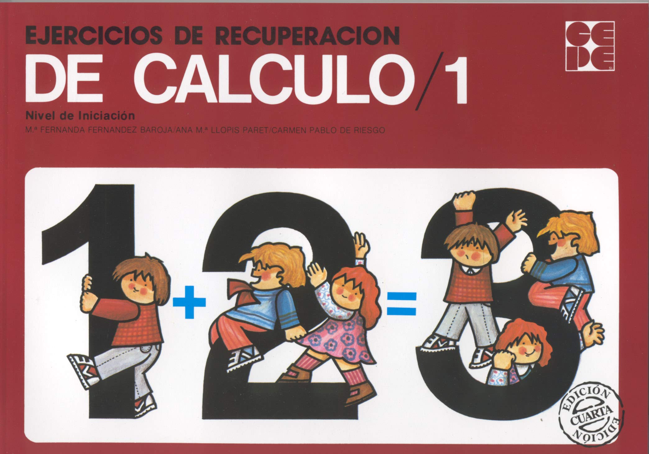 Ejercicios de recuperación del cálculo 1 (Matemáticas, Band 23) Education & Training