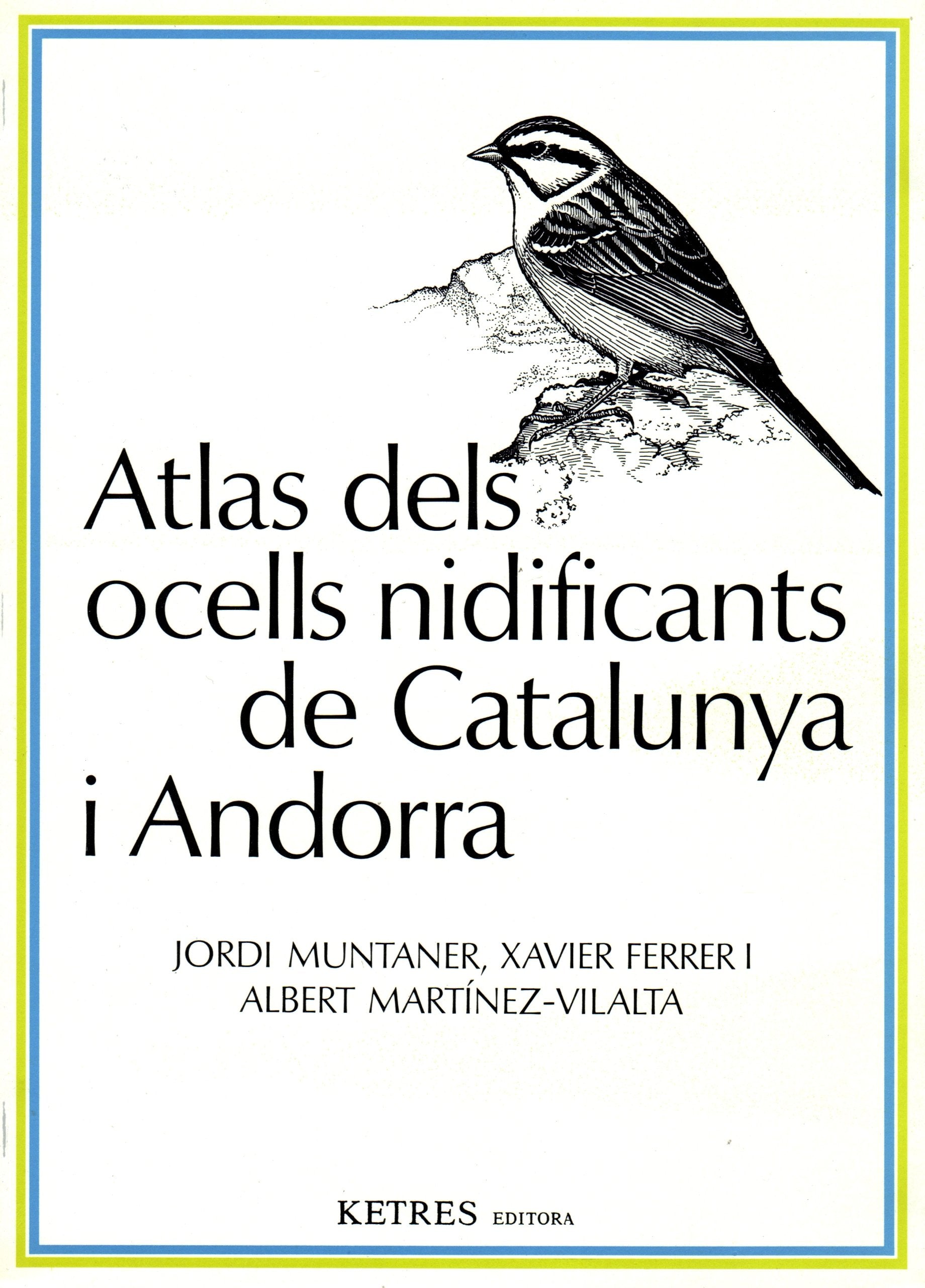 Atlas dels ocells nidificants de Catalunya i Andorra (Catalan Edition) book