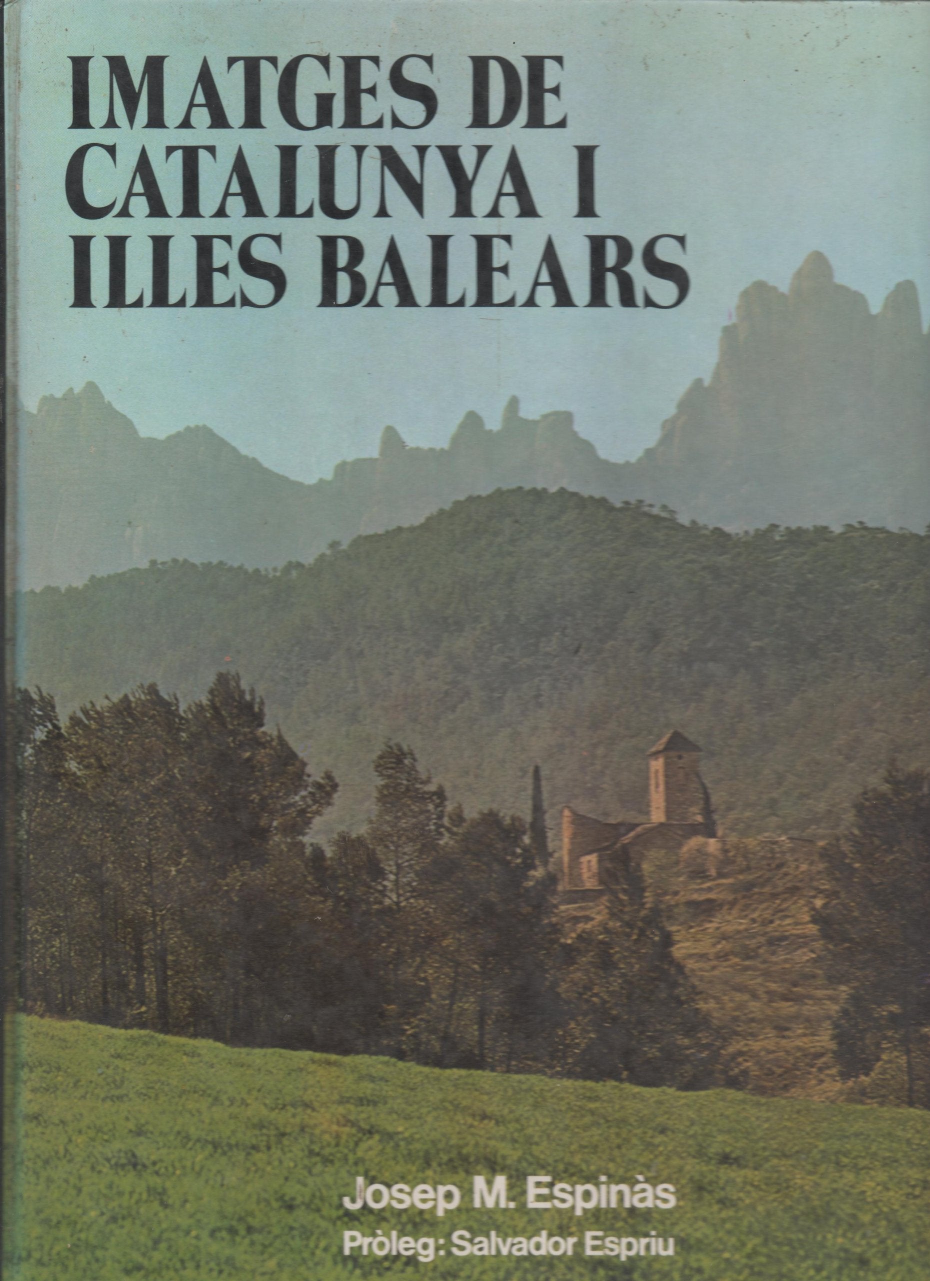 IMATGES DE CATALUNYA I ILLES BALEARS Books