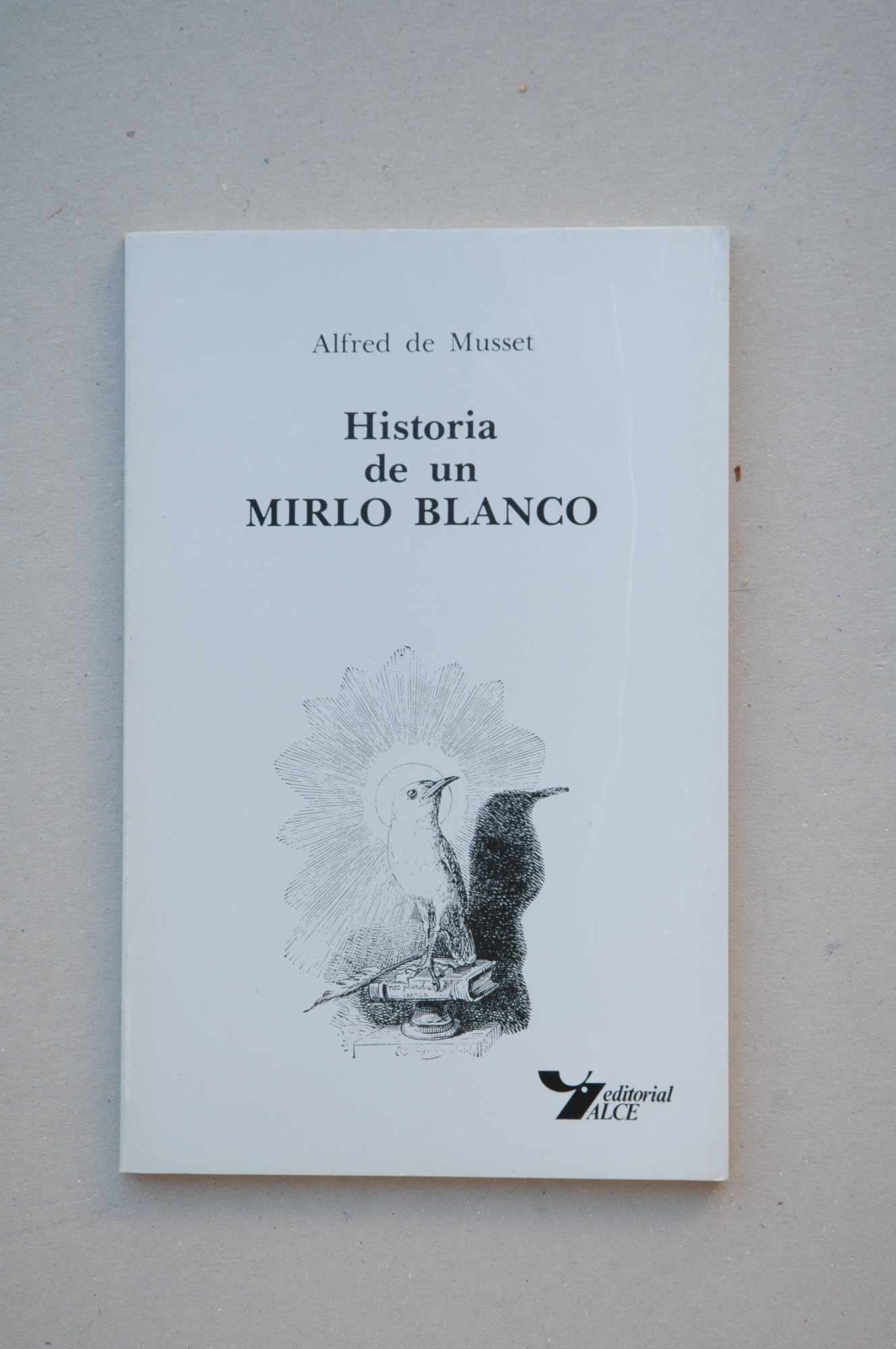 HISTORIA DE UN MIRLO BLANCO book