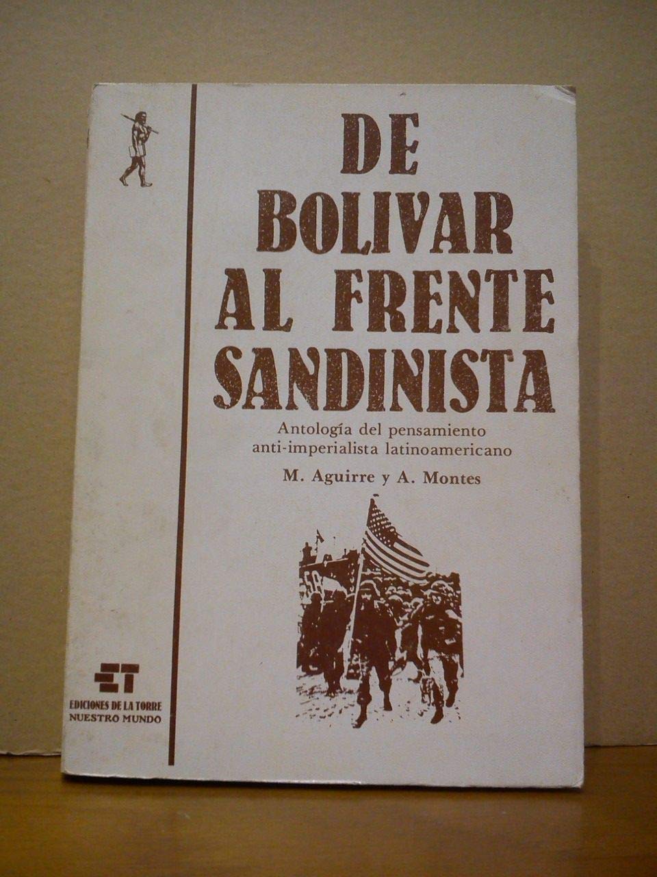 De Bolívar al Frente Sandinista Philosophy