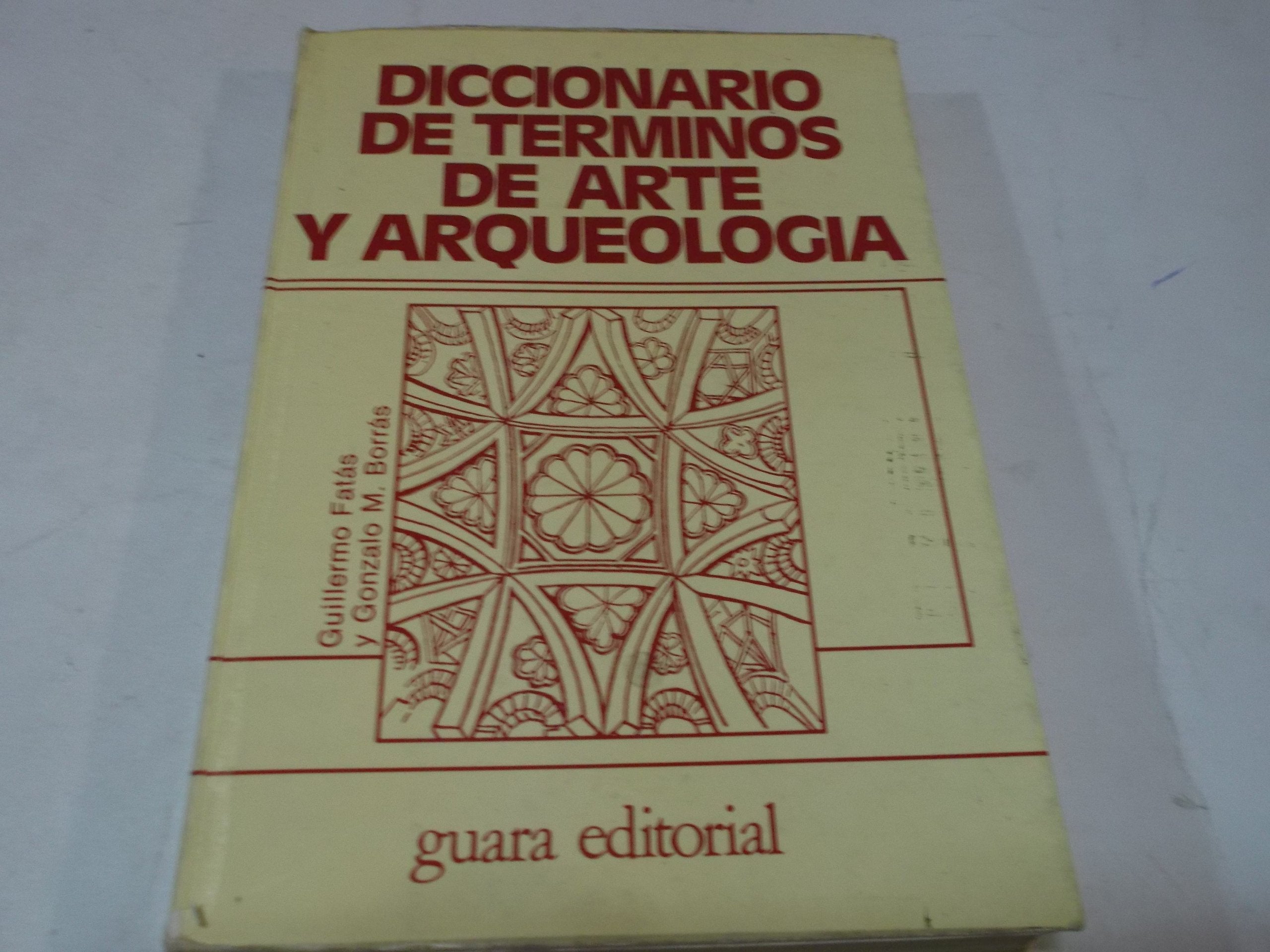 DICCIONARIO DE TERMINOS DE ARTE Y ELEMENTOS DE ARQUEOLOGIA Y NUMISMATICA. book