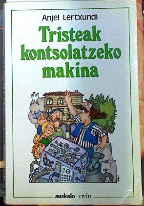 Tristeak Kontsolatzeko Makina book