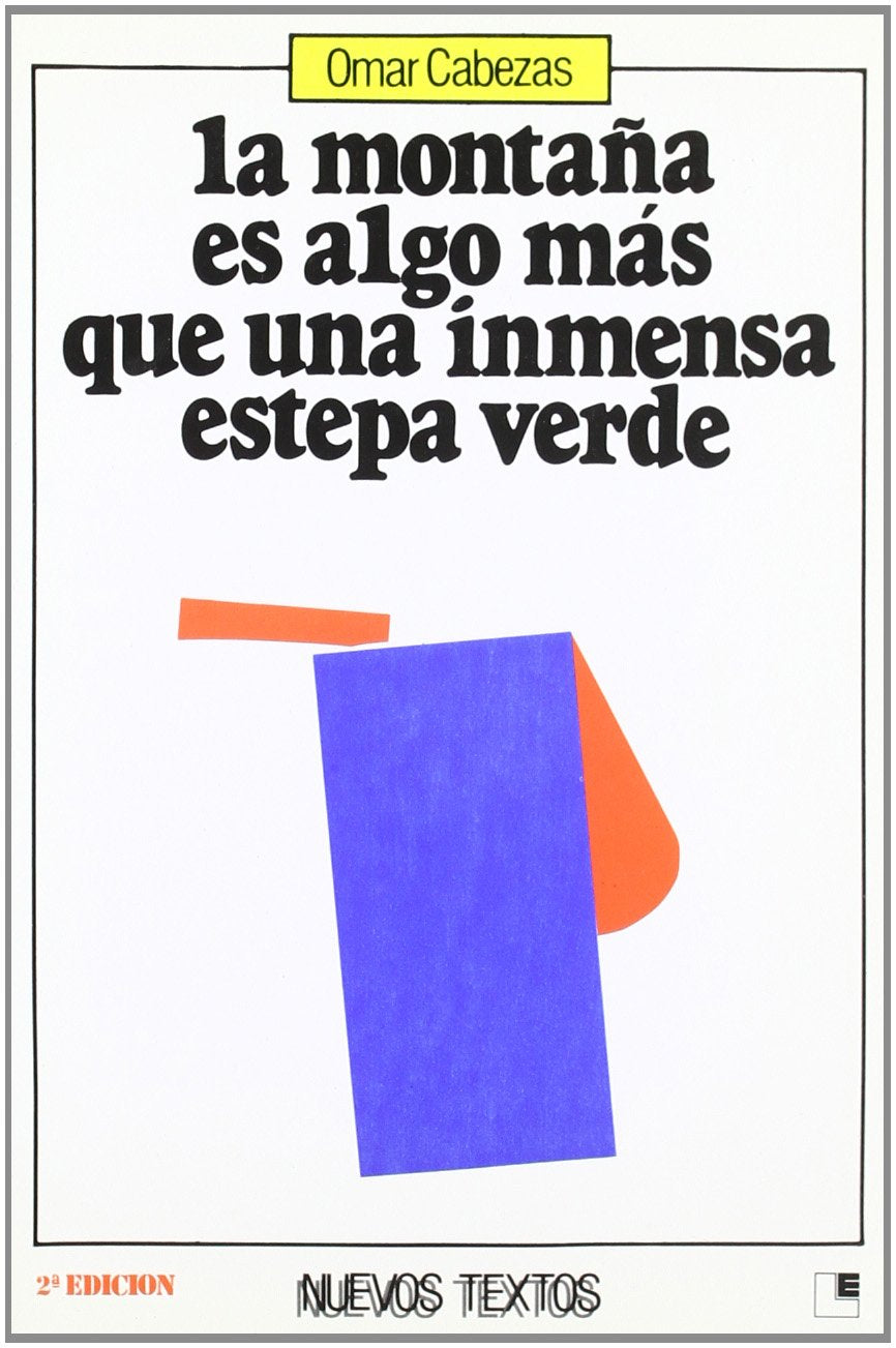 La montaña es algo mas que una inmensa estepa verde book