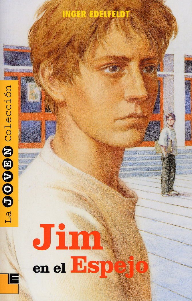 Jim en el espejo (Joven colección) Social Sciences
