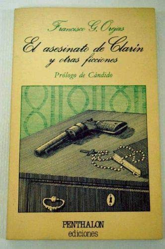 El asesinato de Clarín y otras ficciones book