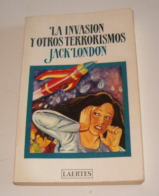 La invasión y otros terrorismos book