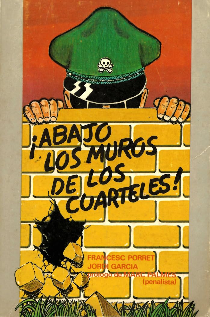 Abajo los muros de los cuarteles Books