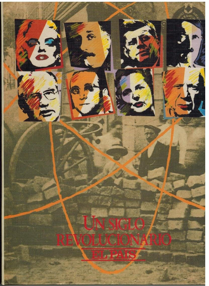 Un Siglo Revolucionario. book