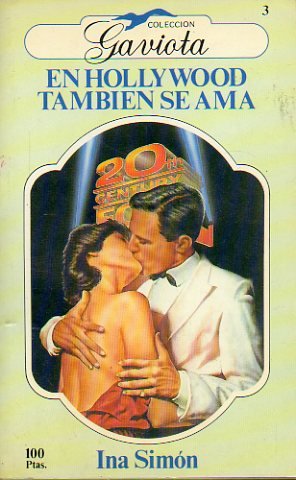 En Hollywood También Se Ama book