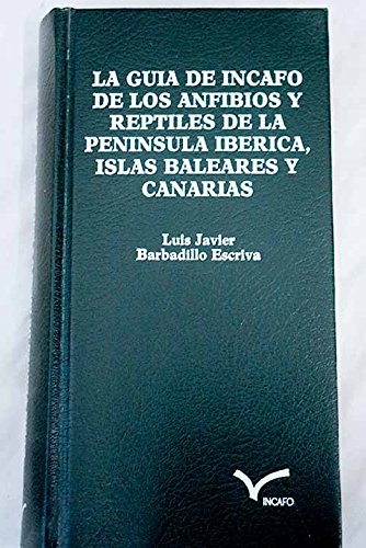 Guia de incafo de los anfibios y reptiles de la peninsula iberica book
