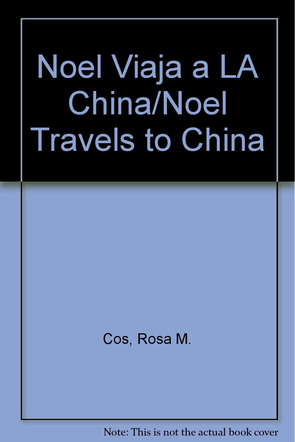 Noel viaja a la China/ Noel Travels To China Social Sciences