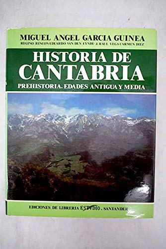 Historia de Cantabria: Prehistoria, Edades Antigua y Media Books