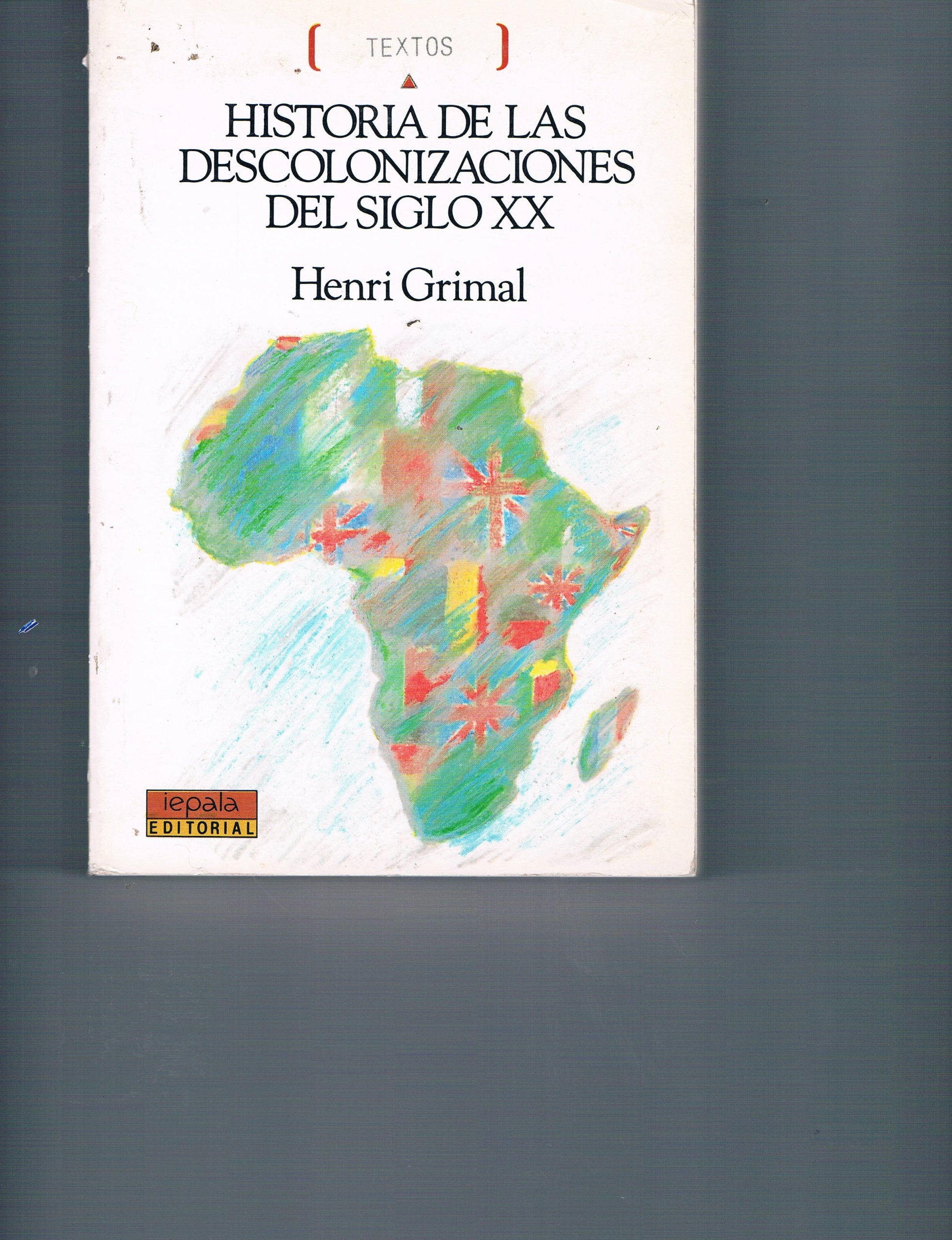 Historia de las descolonizaciones del siglo XX book