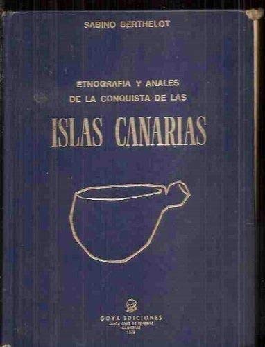 Etnografía y anales de la conquista de las islas canarias book