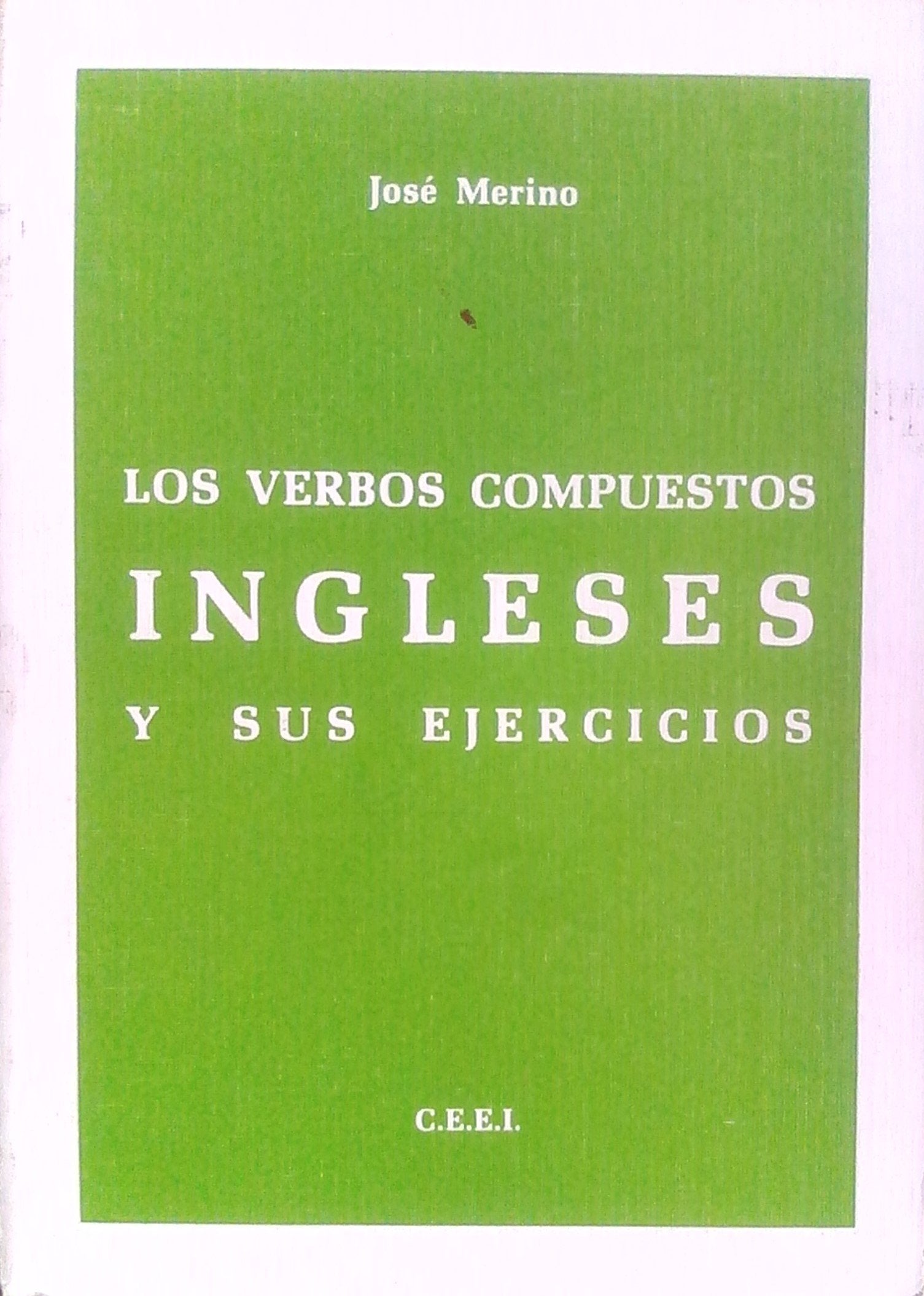Los Verbos Compuestos Ingleses y Sus Ejercicios Books