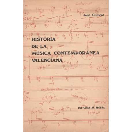Historia de la Música Contemporánea Valenciana book