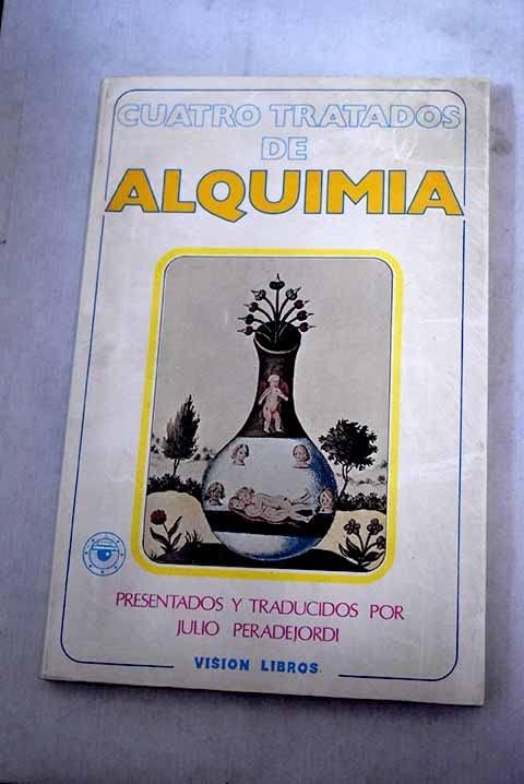 Cuatro antiguos tratados de alquimia book
