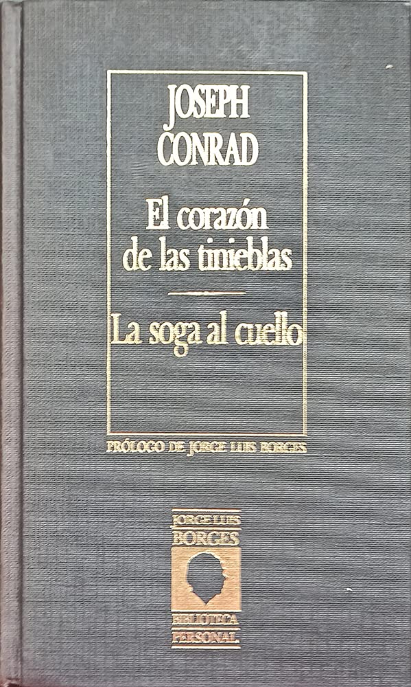 El corazón de las tinieblas ; La soga al cuello Books