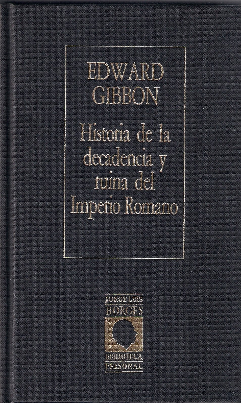 Historia de la decadencia y ruina del imperio romano Books