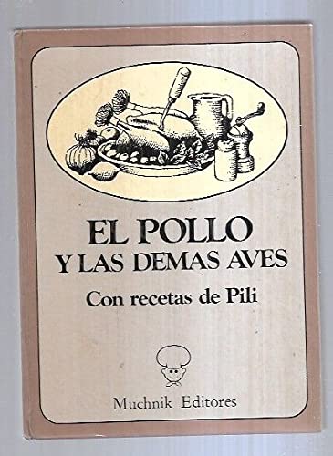 Pollo y las demás aves, el book