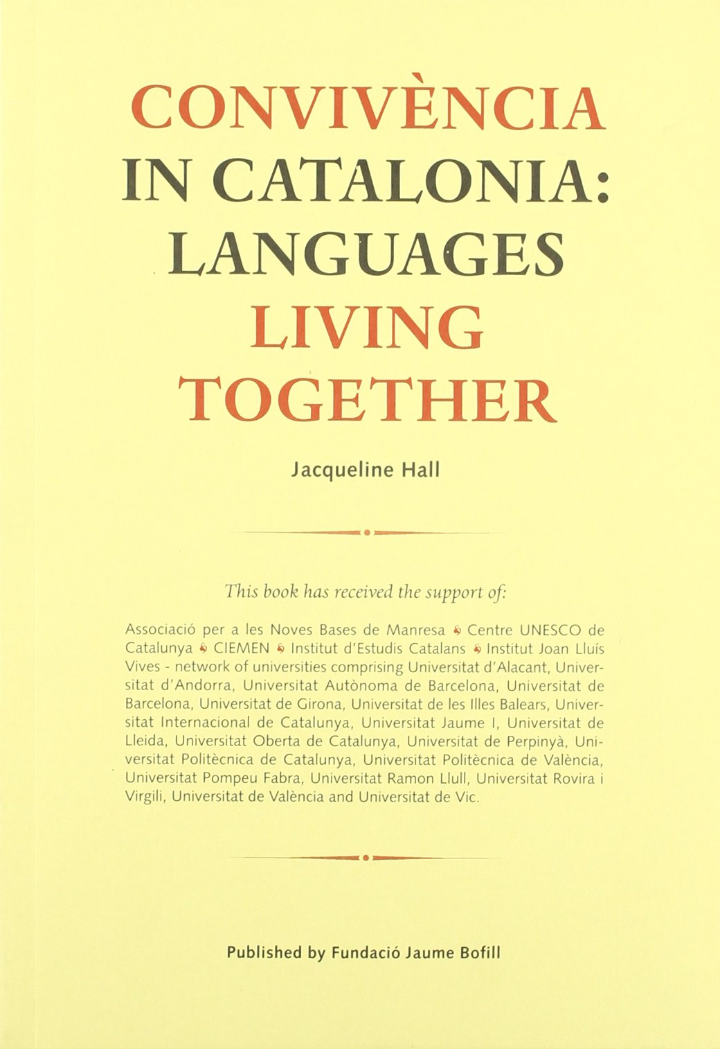 Convivencia in catalonia: languages, living, together book