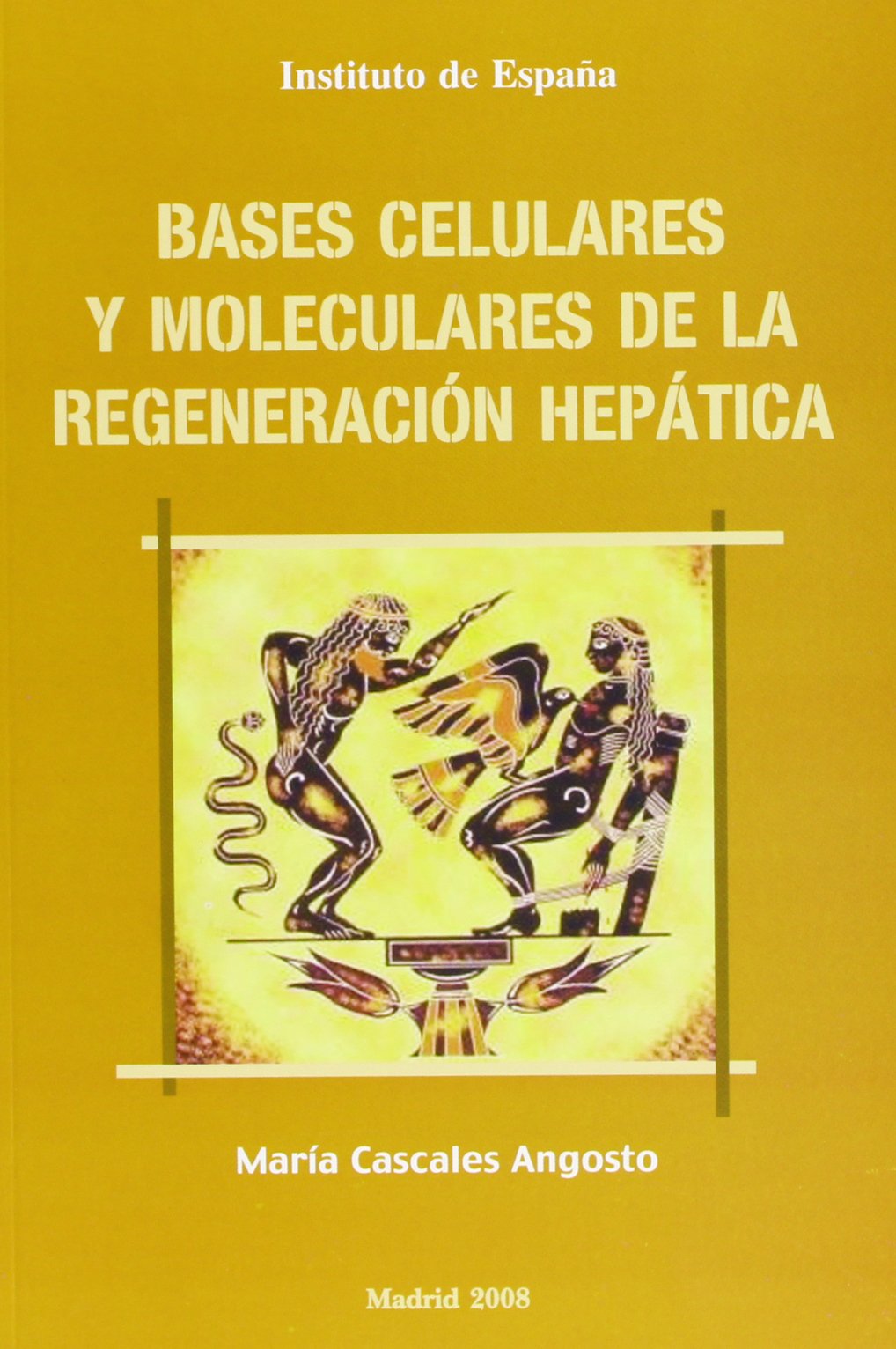 Bases celulares y moleculares de la regeneracion hepatica book