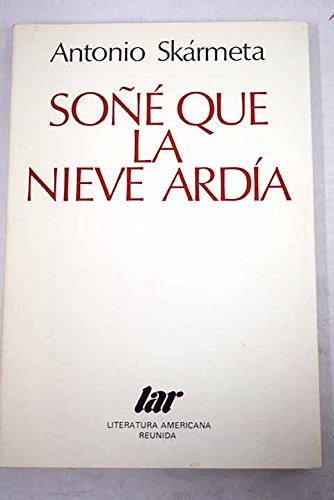 Soñe que la nieve ardia book