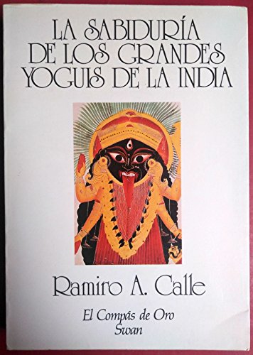 La sabiduría de los grandes yoguis de la India book