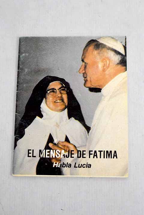 El mensaje de Fátima. Habla Lucía Books
