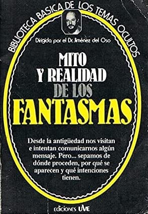 MITO Y REALIDAD DE LOS FANTASMAS book